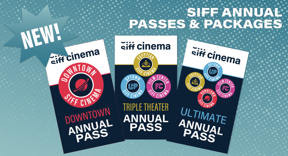 SIFF annual passes and packages.