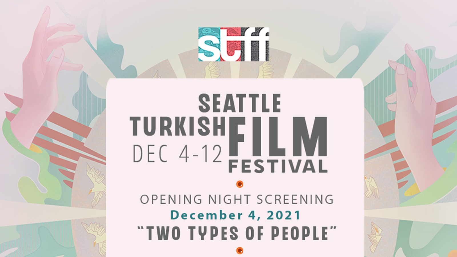 Seattle Turkish Film Festival Opening Night Movie: Two Types Of People